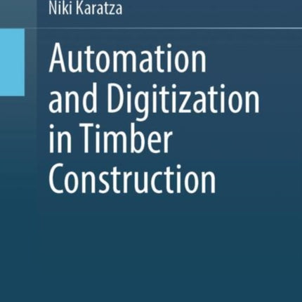 Automation and Digitization in Timber