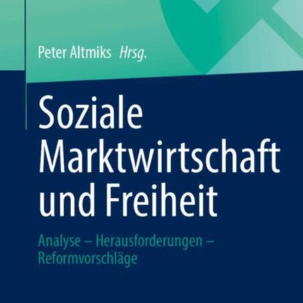 Soziale Marktwirtschaft und Freiheit
