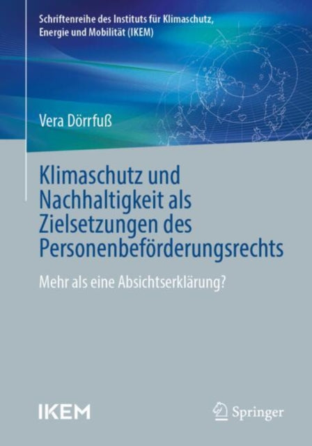 Klimaschutz und Nachhaltigkeit als Zielsetzungen