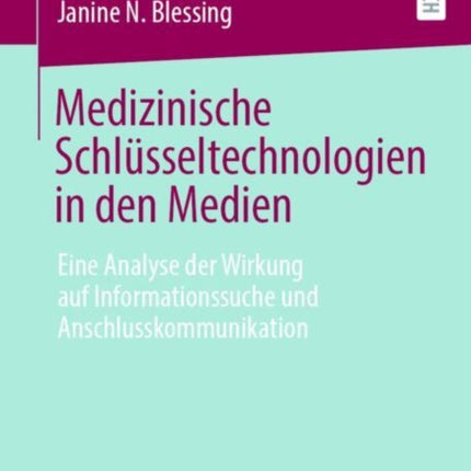 Medizinische Schlüsseltechnologien in den Medien