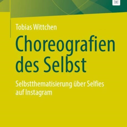 Choreografien des Selbst