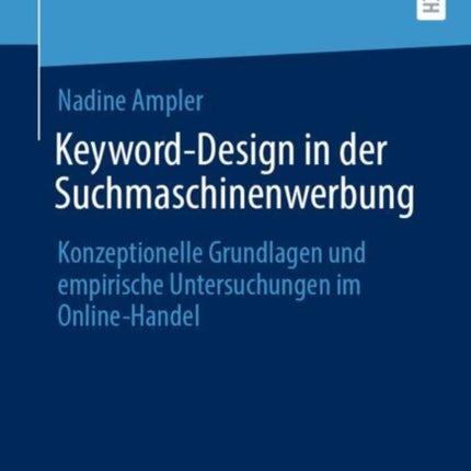 KeywordDesign in der Suchmaschinenwerbung