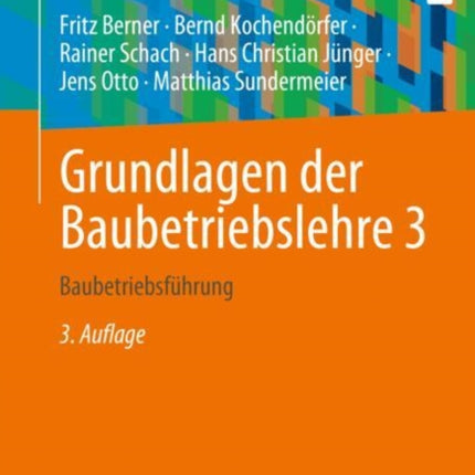 Grundlagen der Baubetriebslehre 3