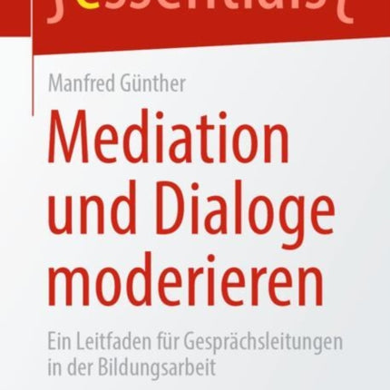 Mediation und Dialoge moderieren