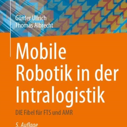 Mobile Robotik in der Intralogistik