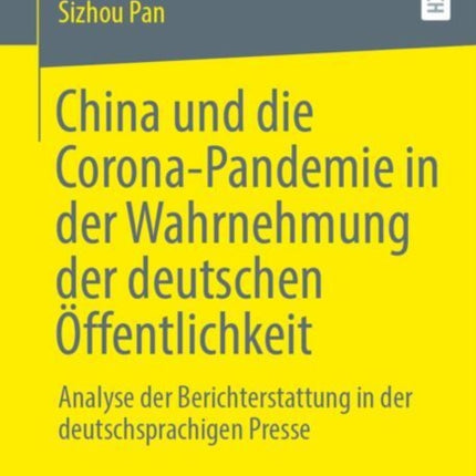 China und die CoronaPandemie in der Wahrnehmung