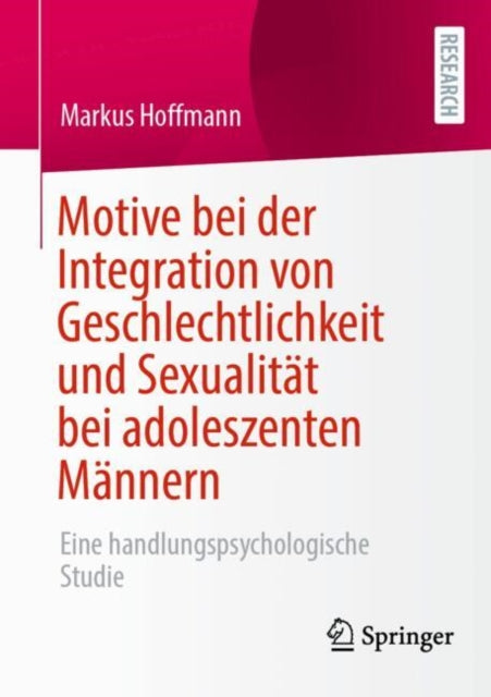Motive bei der Integration von Geschlechtlichkeit