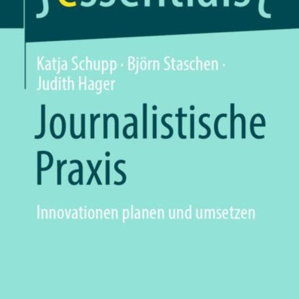 Journalistische Praxis Innovationen planen und