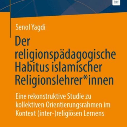 Der religionspädagogische Habitus islamischer