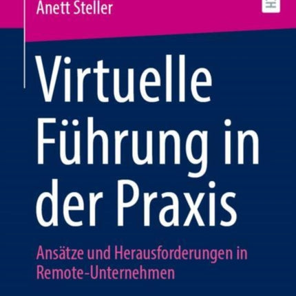 Virtuelle Führung in der Praxis