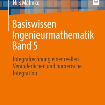 Basiswissen Ingenieurmathematik Band 5