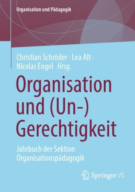 Organisation und UnGerechtigkeit