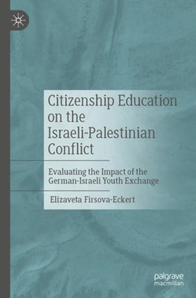 Citizenship Education on the IsraeliPalestinian Conflict