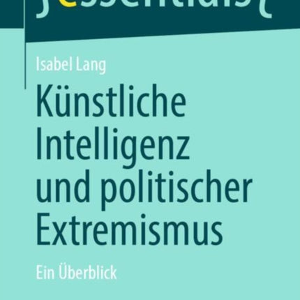 Künstliche Intelligenz und politischer Extremismus