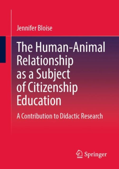 The HumanAnimal Relationship as a Subject of Citizenship Education