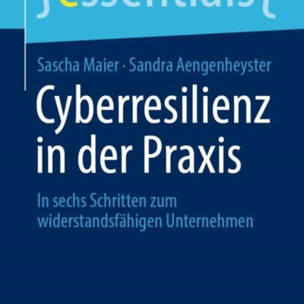 Cyberresilienz in der Praxis