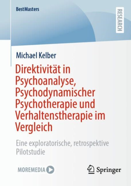 Direktivität in Psychoanalyse Psychodynamischer Psychotherapie und Verhaltenstherapie im Vergleich