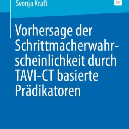 Vorhersage der Schrittmacherwahrscheinlichkeit durch TAVICT basierte Prädikatoren