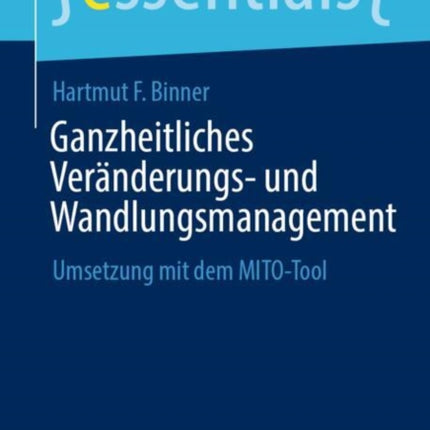 Ganzheitliches Veränderungs und Wandlungsmanagement