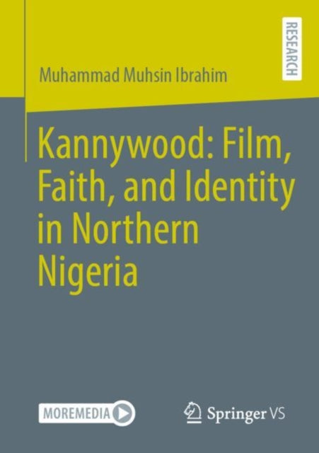 Kannywood Film Faith and Identity in Northern Nigeria