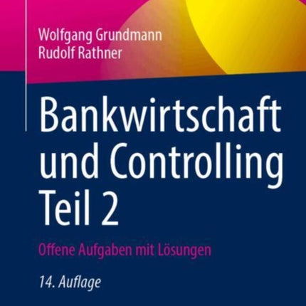 Bankwirtschaft und Controlling Teil 2