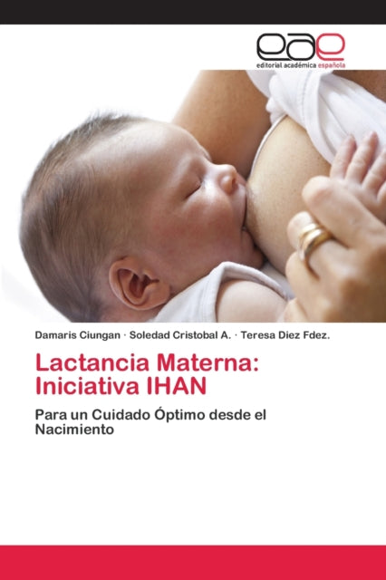 Lactancia Materna: Iniciativa IHAN