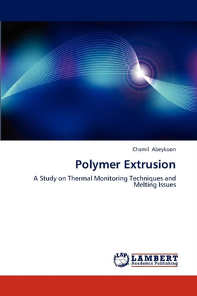 Polymer Extrusion