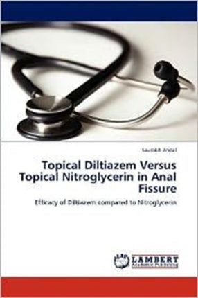 Topical Diltiazem Versus Topical Nitroglycerin in