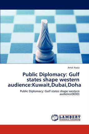 Public Diplomacy: Gulf states shape western