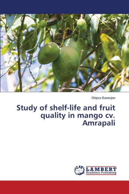 Study of shelf-life and fruit quality in mango