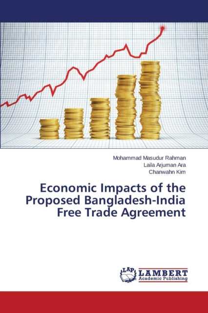Economic Impacts of the Proposed Bangladesh-India