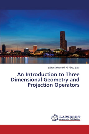 An Introduction to Three Dimensional Geometry and