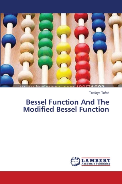 Bessel Function And The Modified Bessel Function