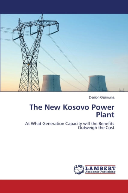 The New Kosovo Power Plant