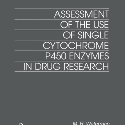Assessment of the Use of Single Cytochrome P450 Enzymes in Drug Research