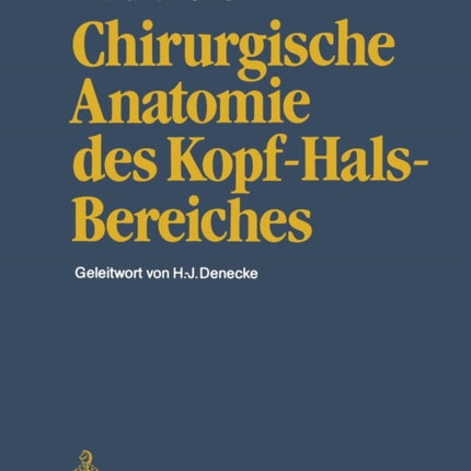 Chirurgische Anatomie des Kopf-Hals-Bereiches
