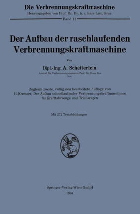 Der Aufbau der raschlaufenden Verbrennungskraftmaschine