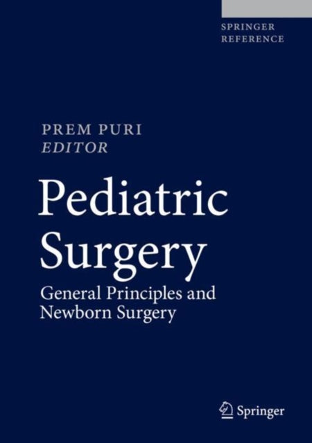 Pediatric Surgery: General Principles and Newborn Surgery