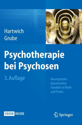 Psychotherapie bei Psychosen: