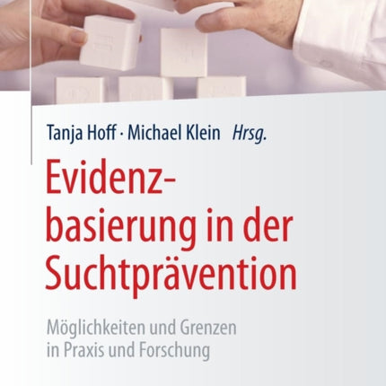 Evidenzbasierung in der Suchtprävention: