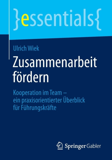 Zusammenarbeit fördern: Kooperation im Team – ein