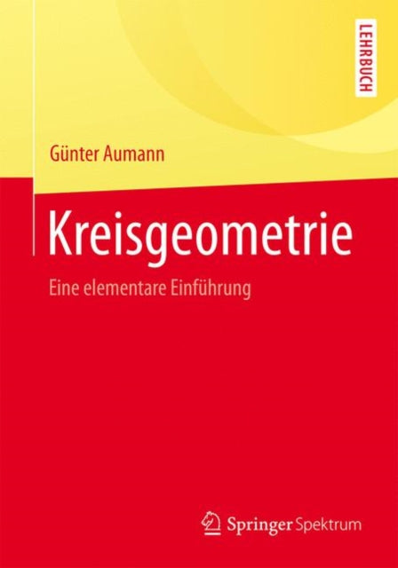 Kreisgeometrie: Eine elementare Einführung