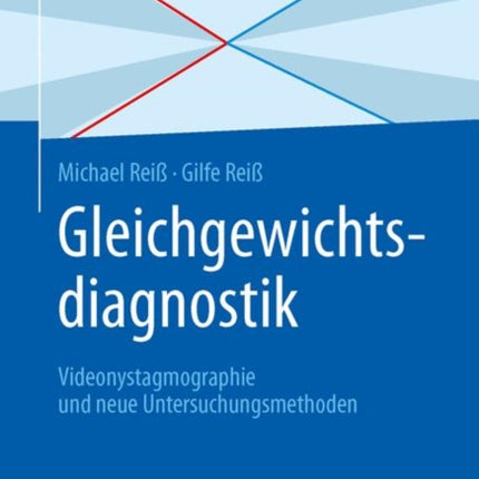 Gleichgewichtsdiagnostik: Videonystagmographie und neue Untersuchungsmethoden