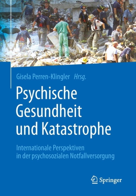 Psychische Gesundheit und Katastrophe: