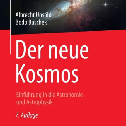 Der neue Kosmos: Einführung in die Astronomie und