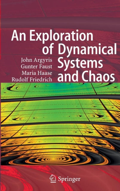 An Exploration of Dynamical Systems and Chaos: Completely Revised and Enlarged Second Edition