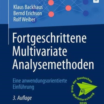 Fortgeschrittene Multivariate Analysemethoden: