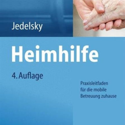 Heimhilfe: Praxisleitfaden für die mobile