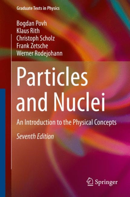 Particles and Nuclei: An Introduction to the