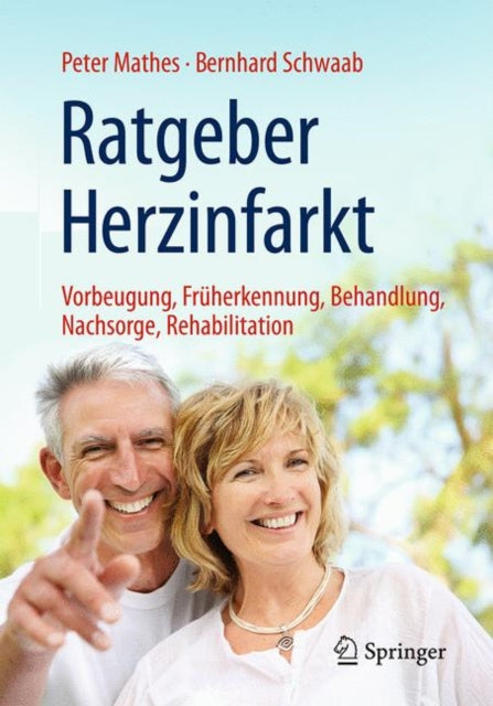 Ratgeber Herzinfarkt: Vorbeugung, Früherkennung,